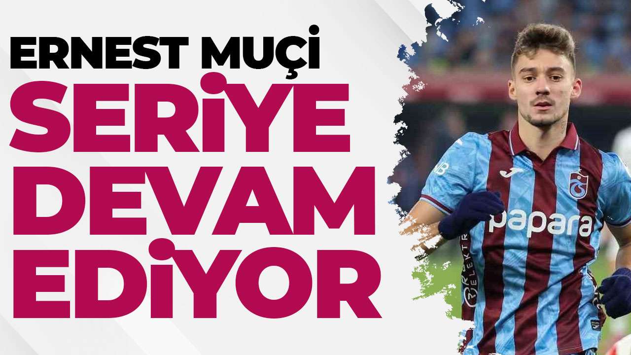 Ernest Muçi seriye devam etti: Üst üste 4 maç