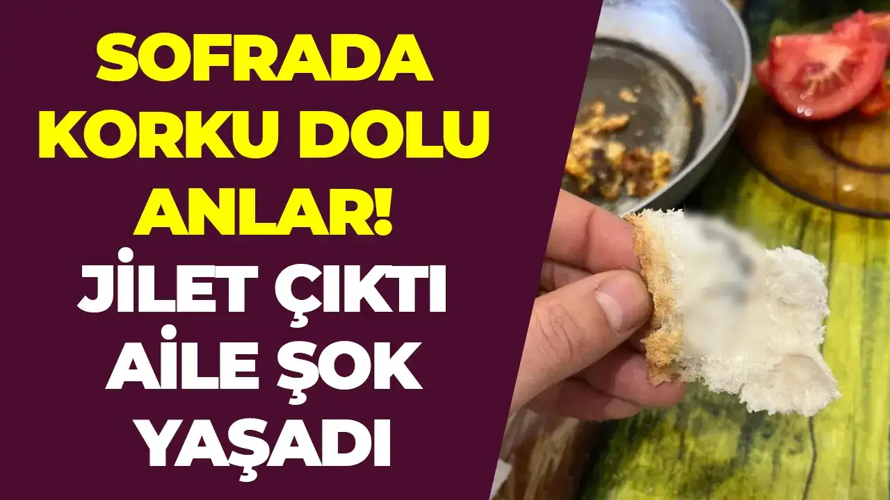 Sofrada korku dolu anlar: Ekmekten jilet çıktı