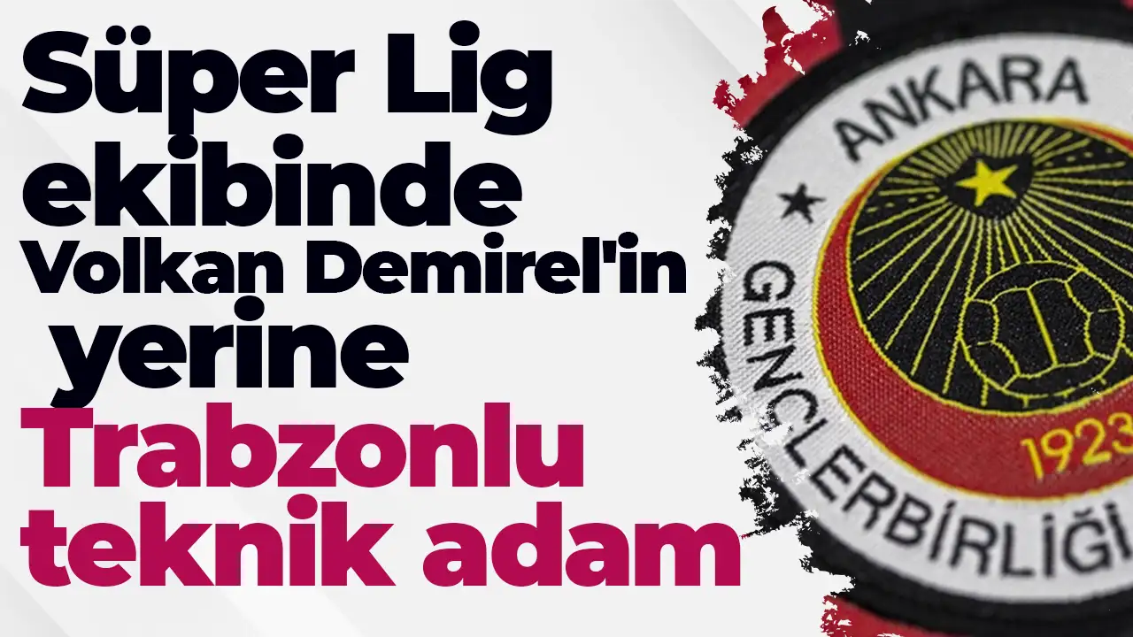 Süper Lig ekibinde Volkan Demirel'in yerine Trabzonlu teknik adam