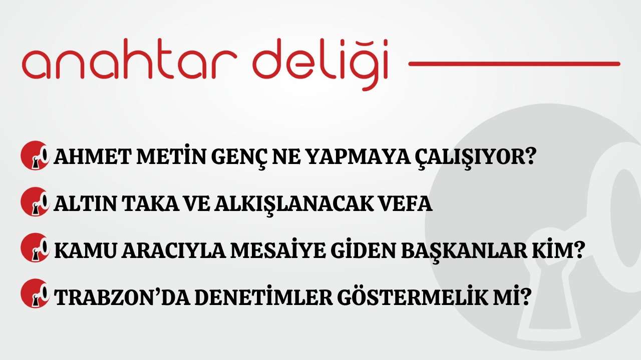 Anahtar Deliği 19.12.2025 - Ahmet Metin Genç ne yapmaya çalışıyor?