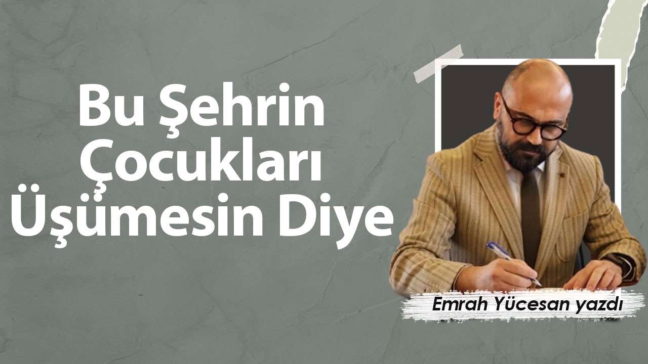 Bu Şehrin Çocukları Üşümesin Diye