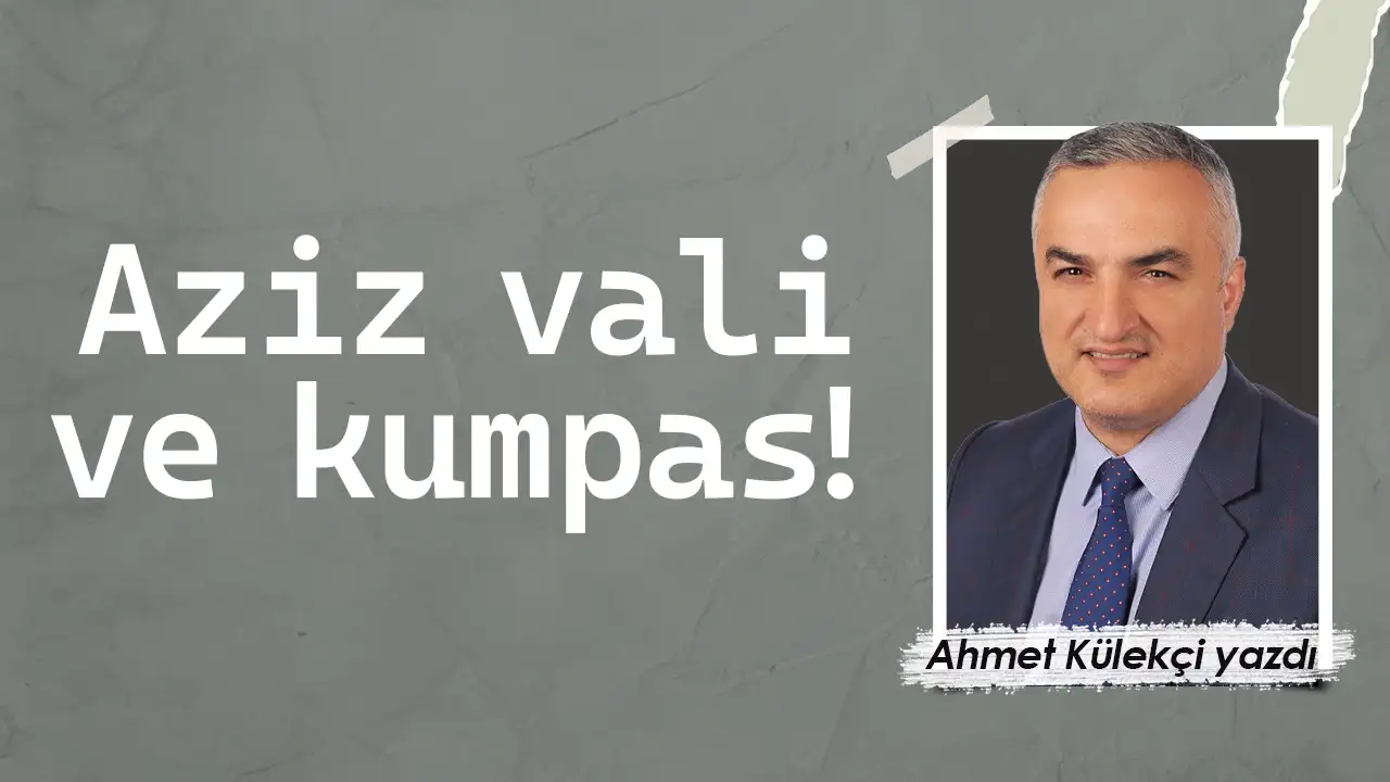 Aziz vali ve kumpas