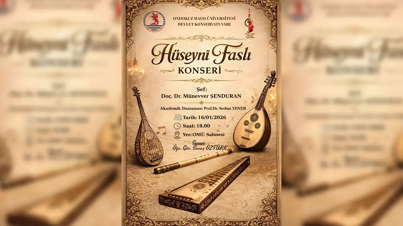 OMÜ’de Hüseyni Fasıl Konseri Sanatseverlerle Buluşacak