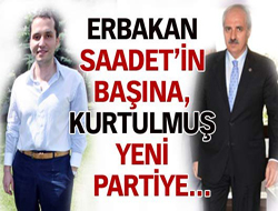 Erbakan Saadet'in başına...