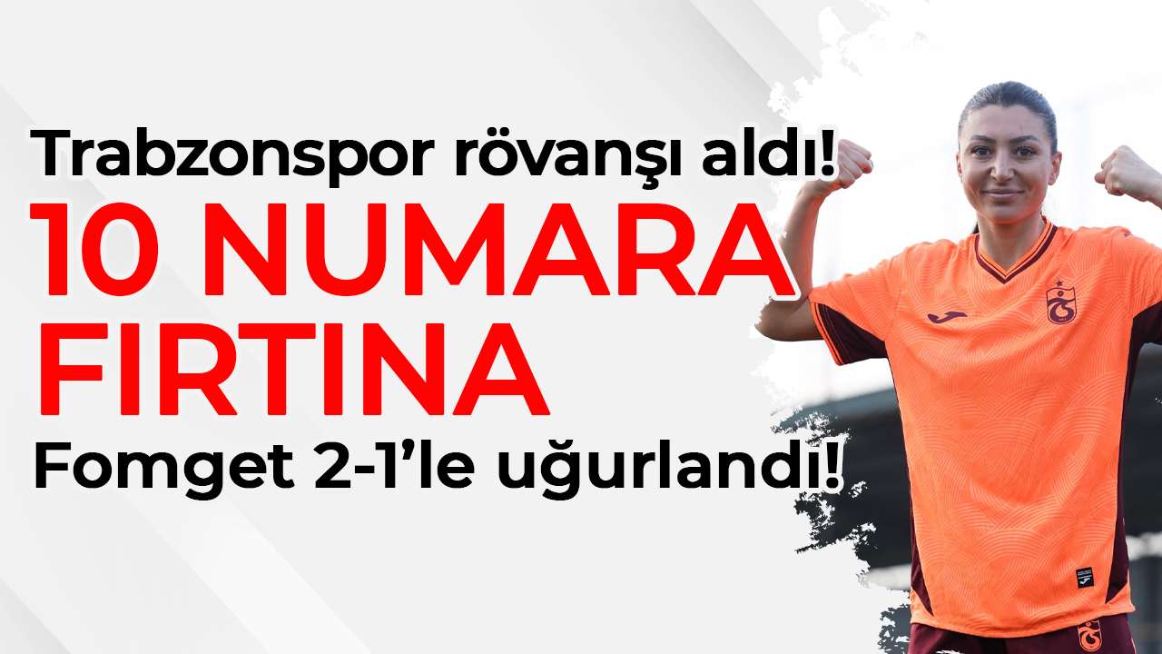 Trabzonspor rövanşı aldı! Fırtına, Fomget’i 2-1’le devirdi! 10 numara fırtına