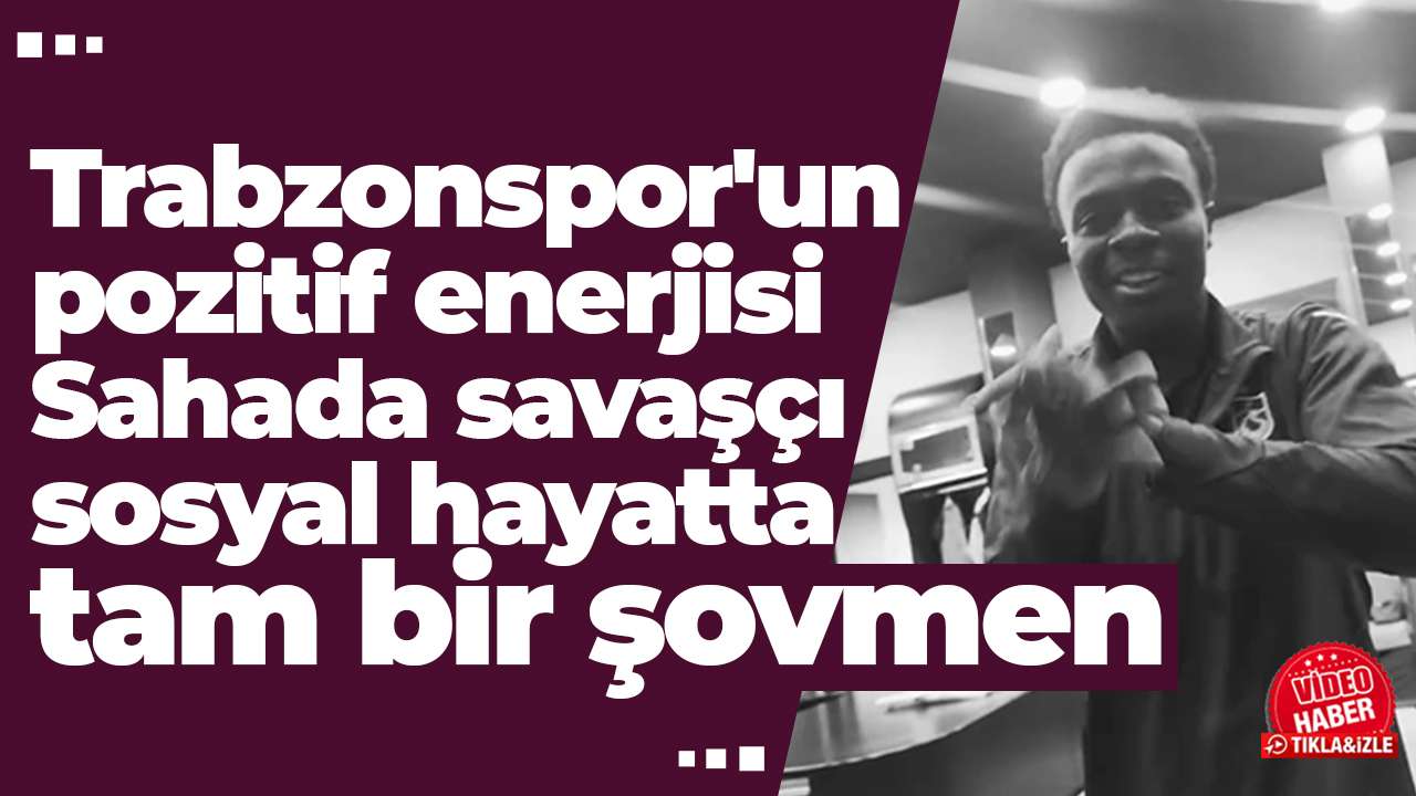 Trabzonspor'un pozitif enerjisi: Sahada savaşçı sosyal hayatta tam bir şovmen