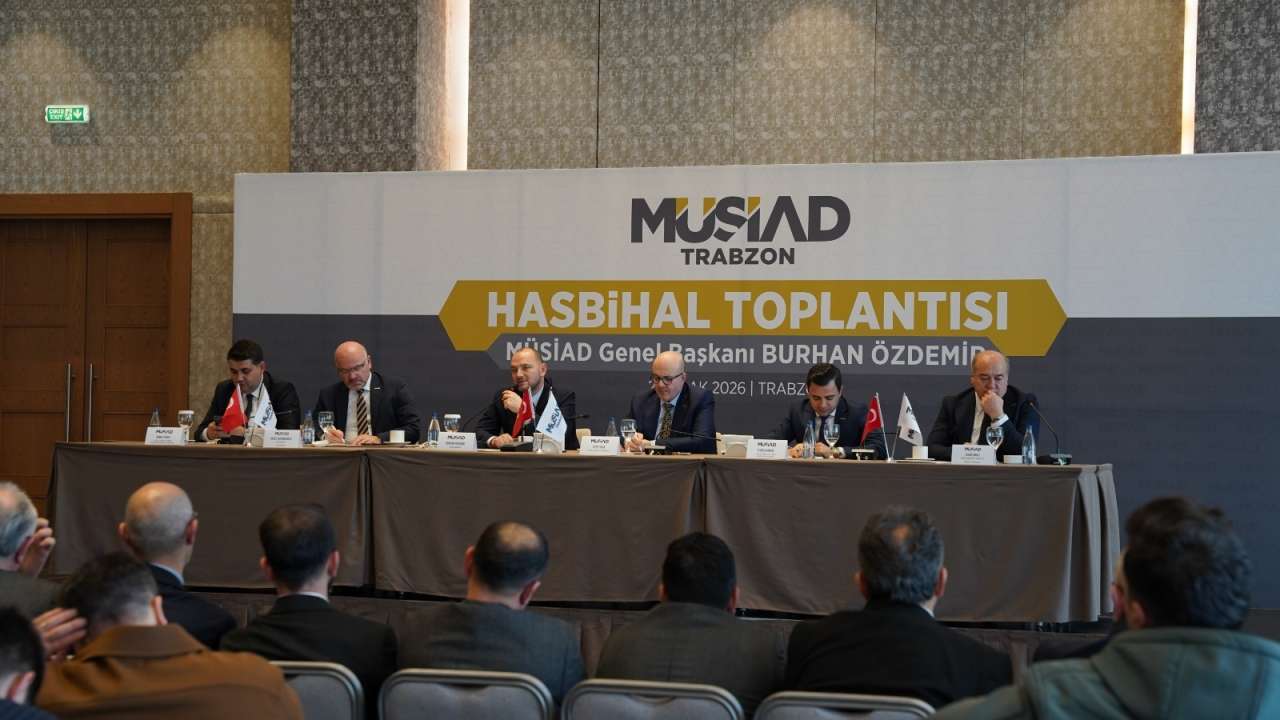 MÜSİAD Bölge İstişare Toplantısı Trabzon’da Yapıldı
