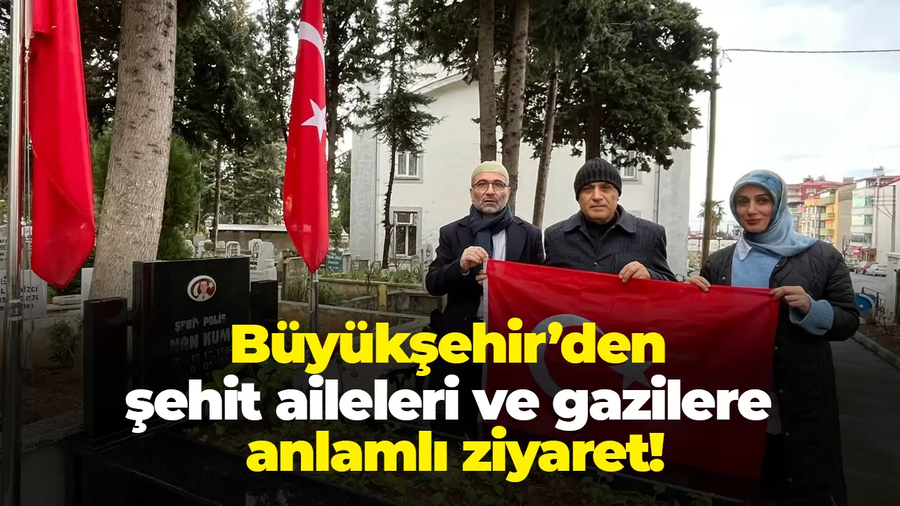 Trabzon Büyükşehir’den şehit aileleri ve gazilere anlamlı ziyaret