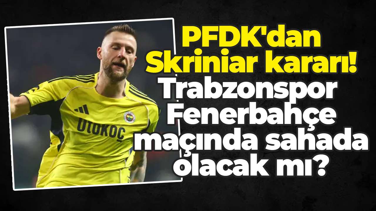 PFDK'dan Skriniar kararı! Trabzonspor - Fenerbahçe maçında sahada olacak mı?