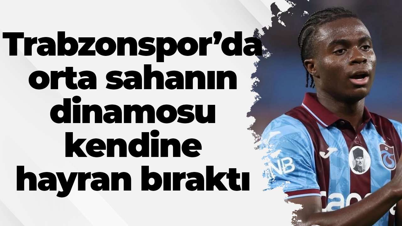 Trabzonspor’da orta sahanın dinamosu kendine hayran bıraktı