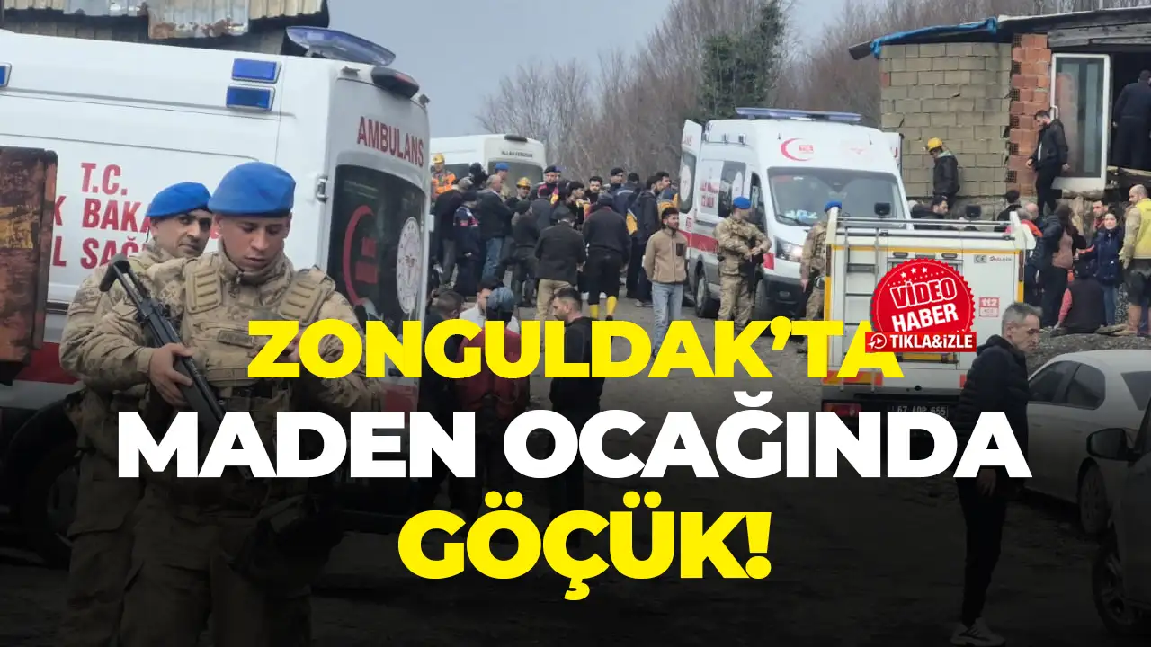Zonguldak’ta maden ocağında göçük: 1 işçi kurtarıldı, 3 işçi mahsur