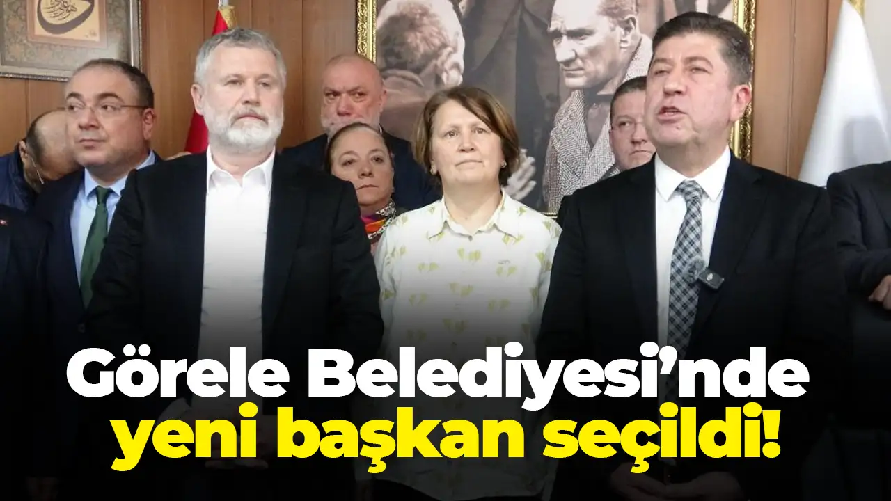 Görele Belediyesi’nde yeni başkan seçildi