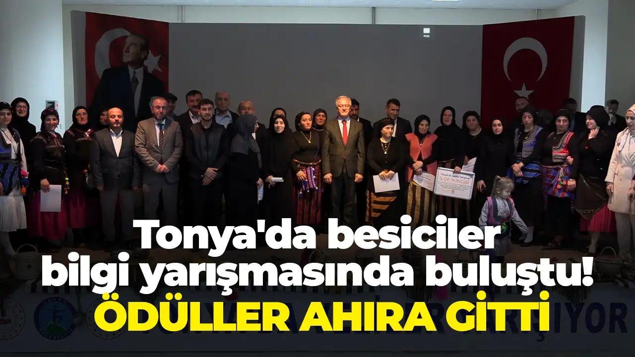 Tonya'da besiciler bilgi yarışmasında buluştu: Ödüller ahıra gitti