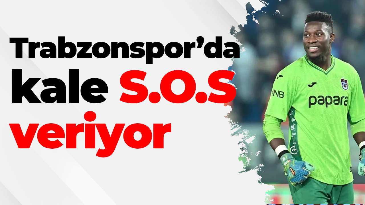 Trabzonspor’da kale S.O.S veriyor