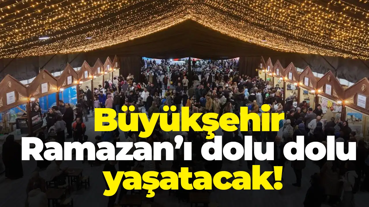 Trabzon Büyükşehir Ramazan’ı dolu dolu yaşatacak