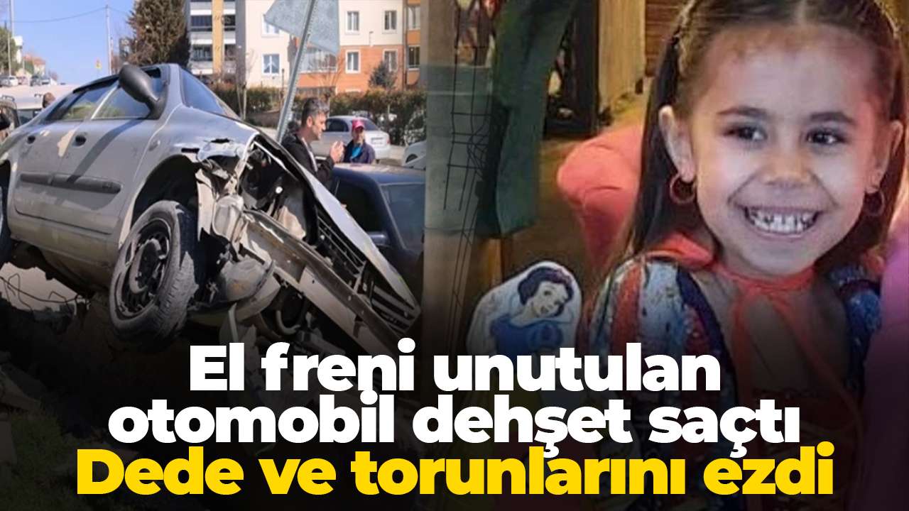 El freni unutulan otomobil dehşet saçtı: Dede ve torunlarını ezdi