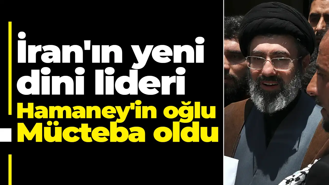 İran'ın yeni dini lideri Mücteba Hamaney kimdir? İran'ın yeni dini lideri Hamaney'in oğlu Mücteba oldu