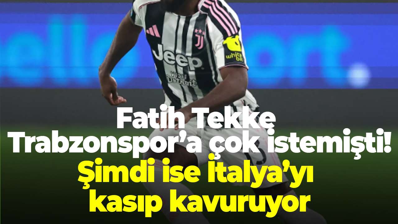 Fatih Tekke Trabzonspor’a çok istemişti! İtalya’yı kasıp kavurmaya başladı! Son 2 maç 2 gol