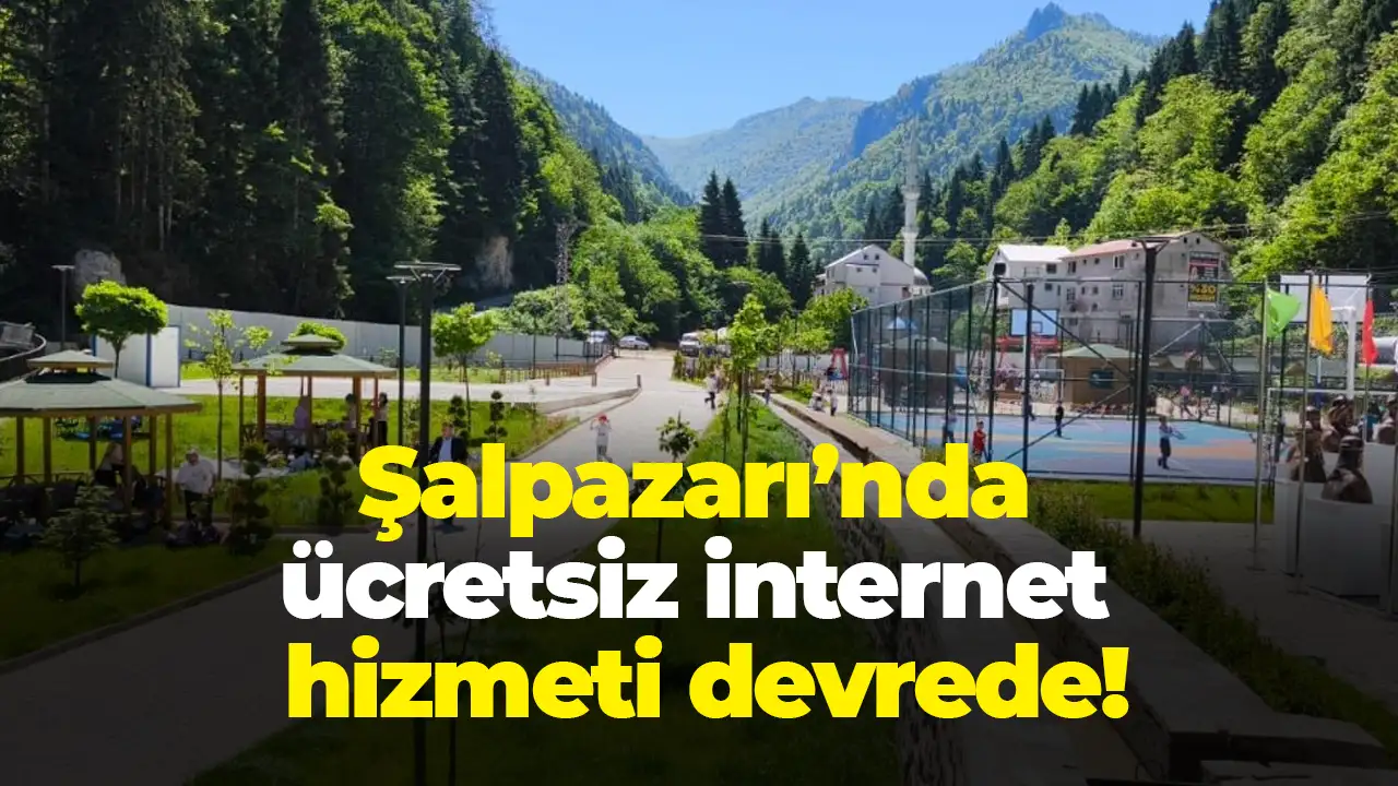 Şalpazarı Meydanı’nda ücretsiz Wi-Fi erişimi başladı