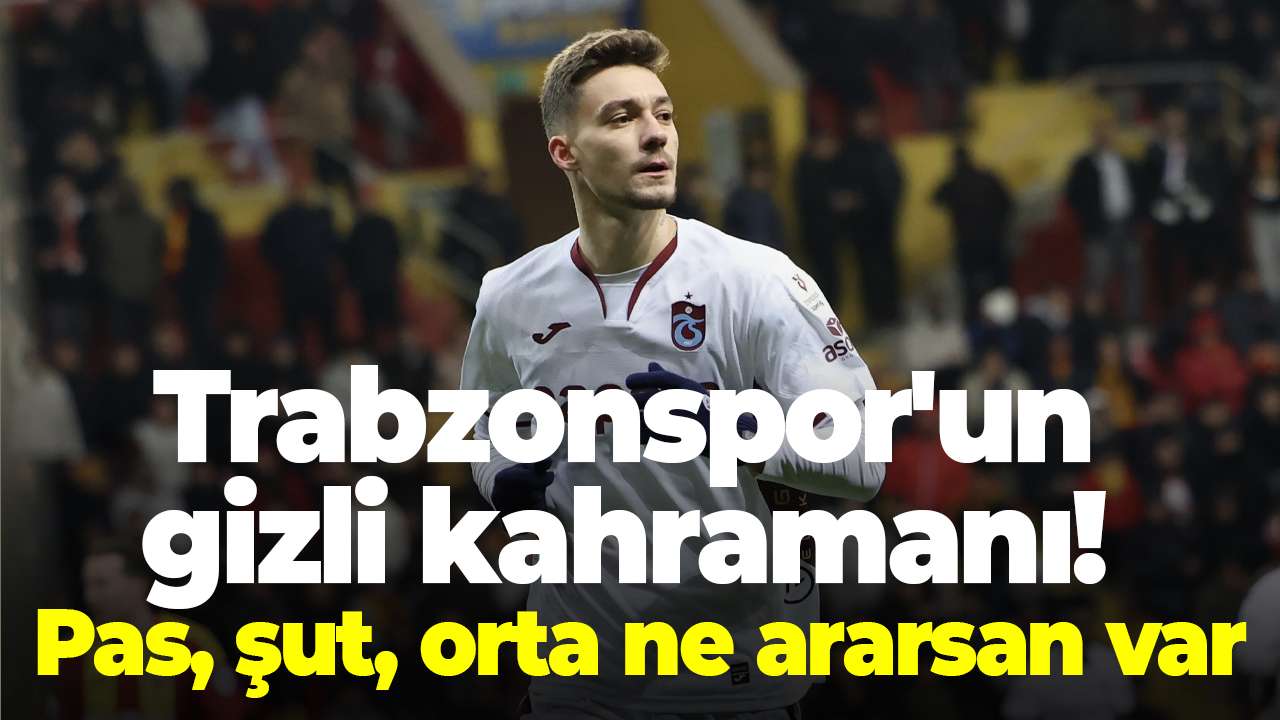 Trabzonspor'un gizli kahramanı! Pas, şut, orta ne ararsan var