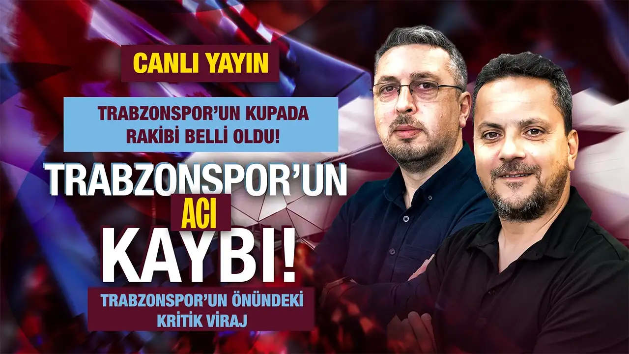 CANLI YAYIN: Trabzonspor'da son gelişmeler Saha Kenarı programında ele alınıyor