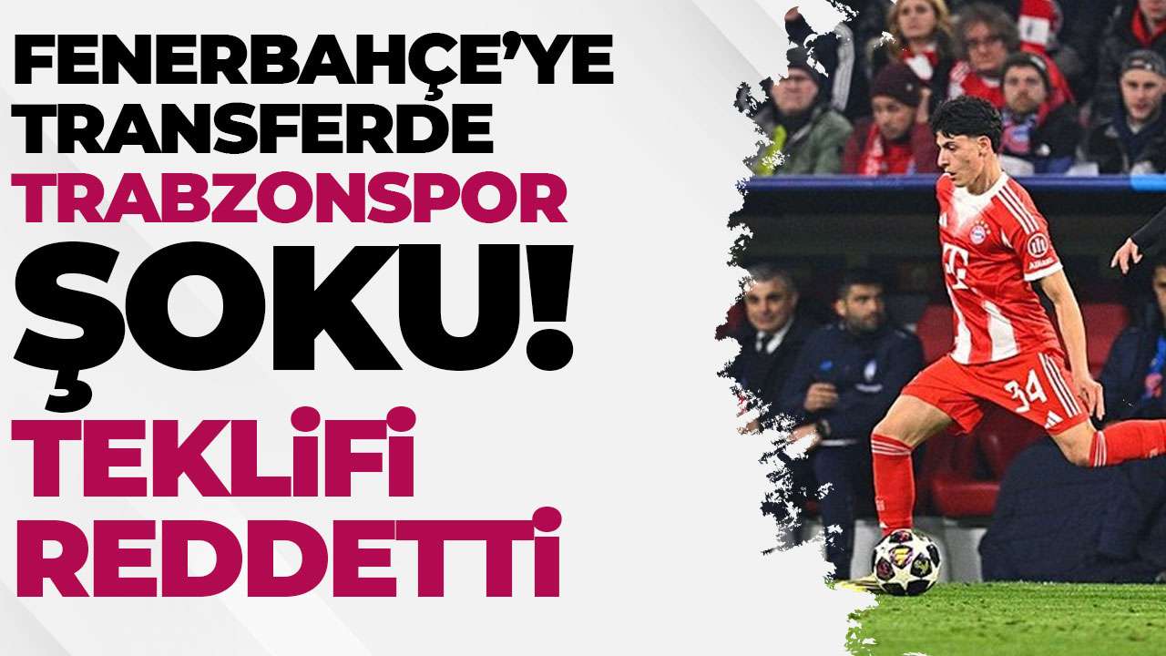 Fenerbahçe’ye transferde Trabzon şoku: Genç yıldız teklifi reddetti