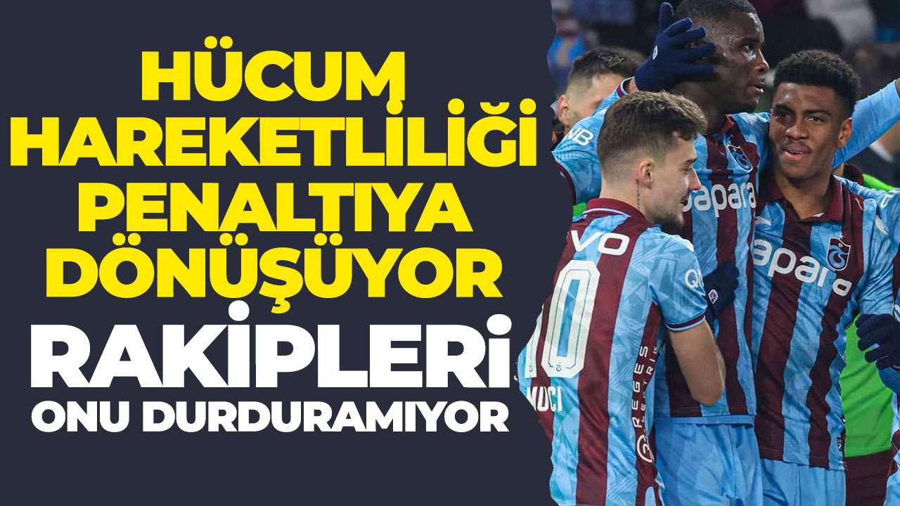 Trabzonspor'un hücum hareketliliği Penaltıya dönüşüyor!