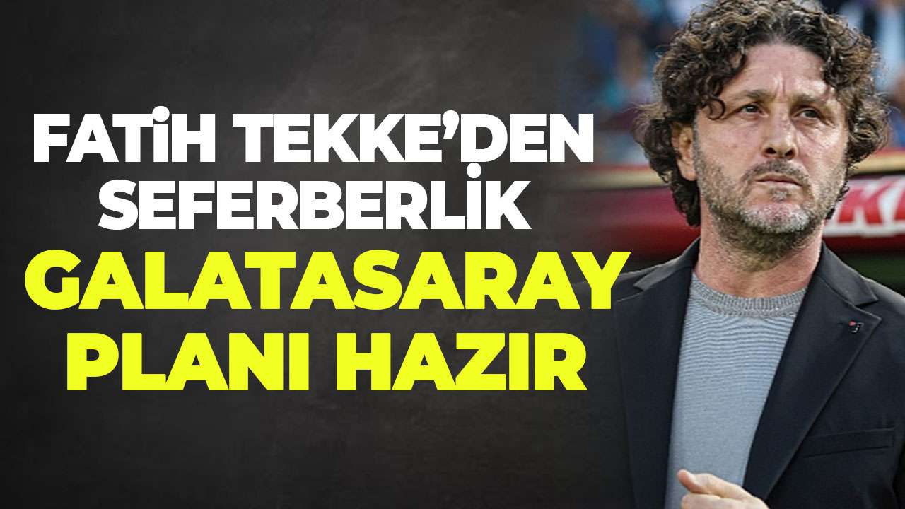 Trabzonspor'da Fatih Tekke'den Seferberlik! Galatasaray planı hazır