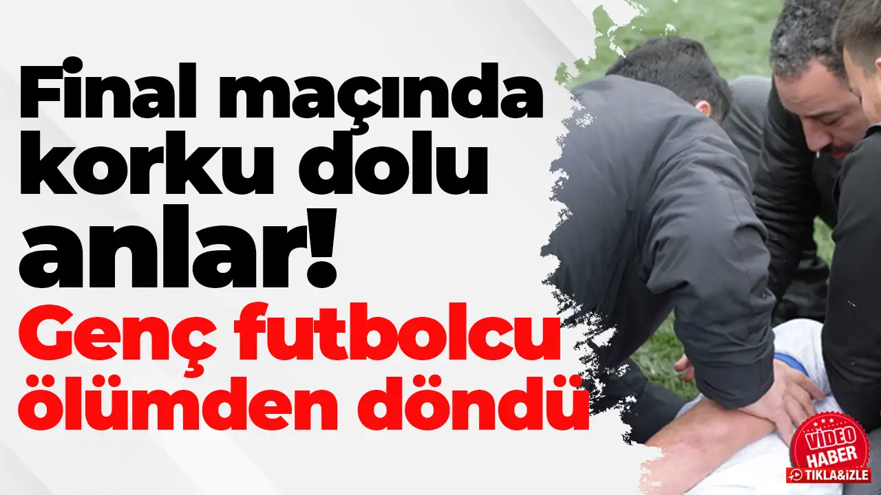 Rize'de final maçında korku dolu anlar: Genç futbolcu ölümden döndü