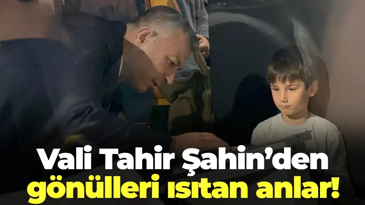 Vali Tahir Şahin’den gönülleri ısıtan anlar!