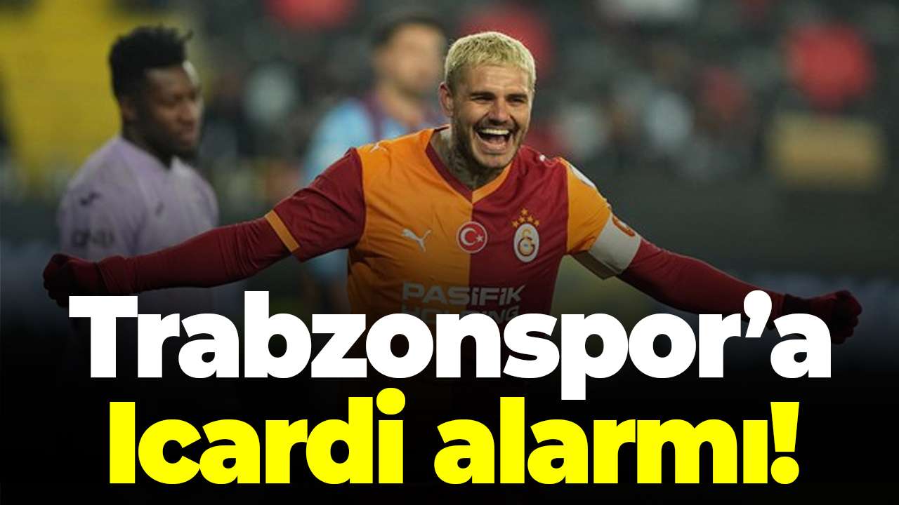 Trabzonspor’a Icardi alarmı! İstatistiğiyle dikkat çekiyor