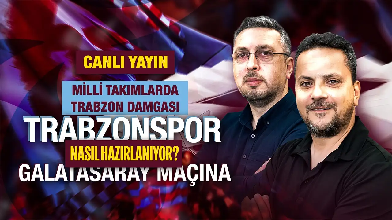 CANLI YAYIN: Trabzonspor'da son gelişmeler Saha Kenarı programında ele alınıyor
