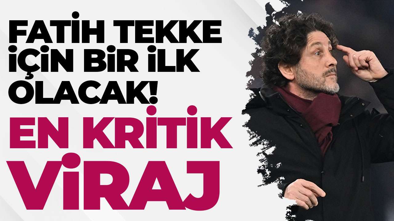 Fatih Tekke Trabzonspor'da ilk peşinde: En kritik viraj