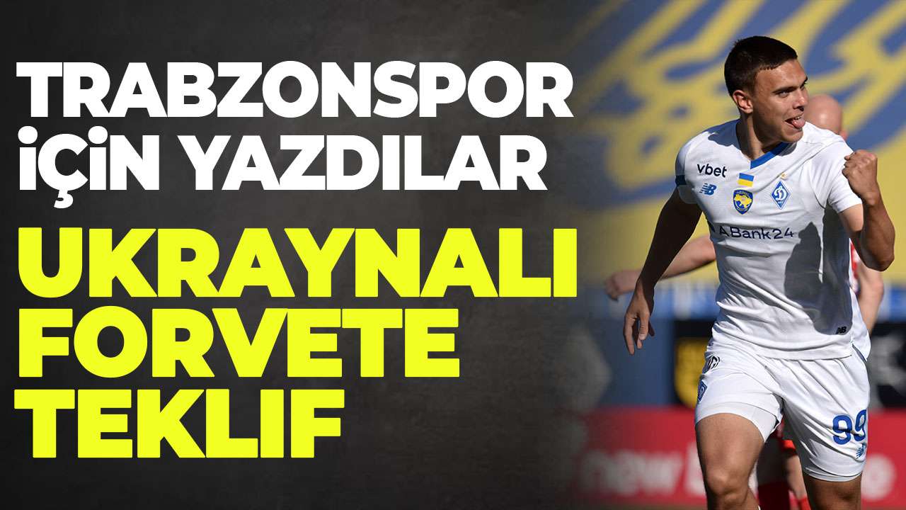 Alman basını yazdı: Trabzonspor’dan Ukraynalı forvete teklif