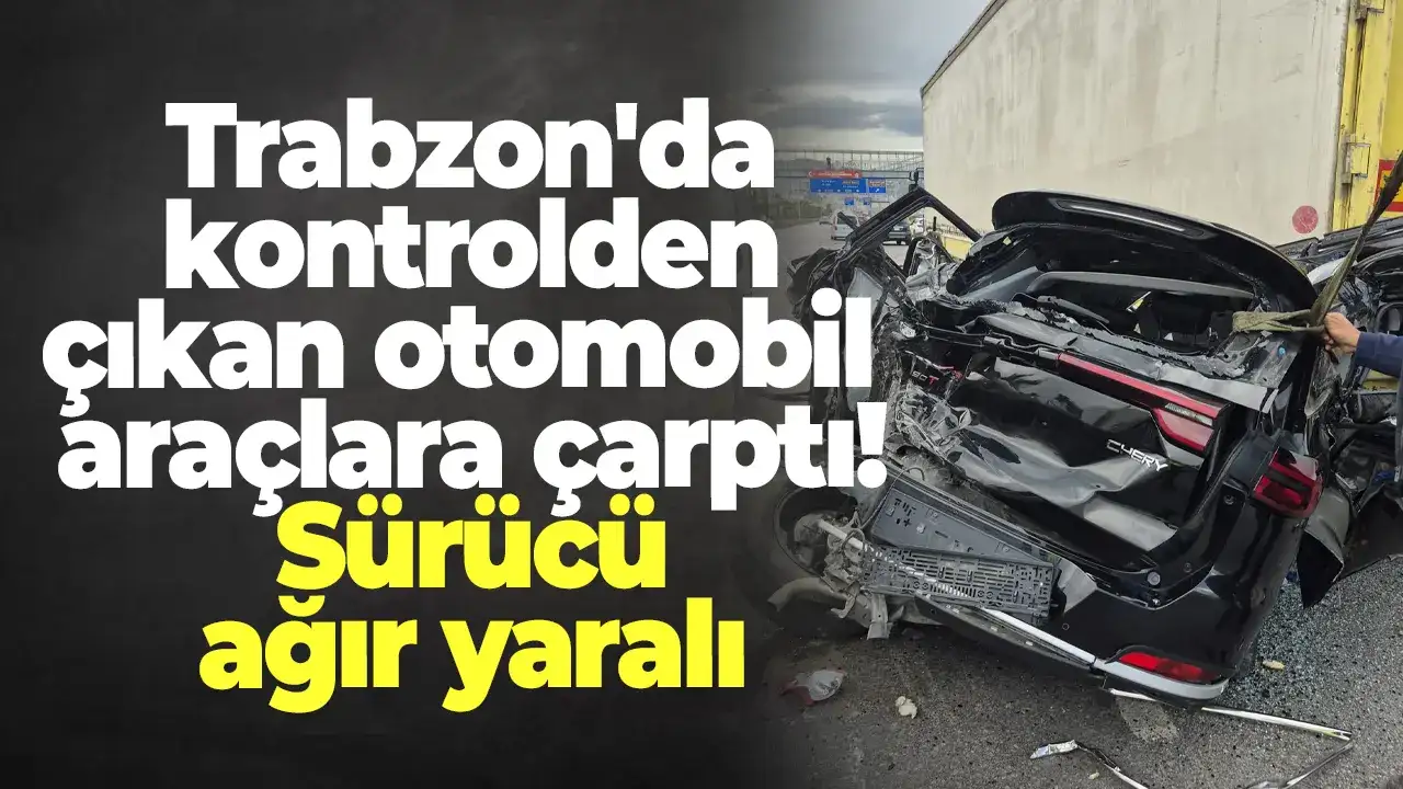 Trabzon'da feci kaza: Makas atan araç hurdaya döndü