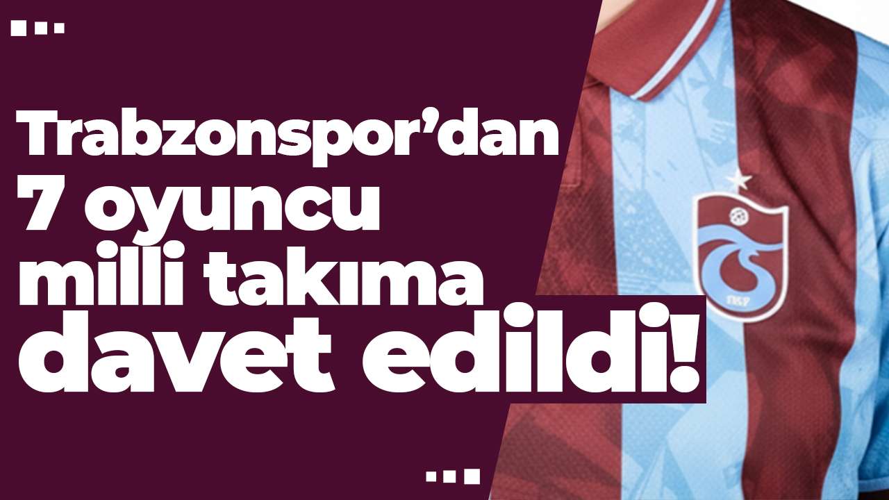 Trabzonspor Kadın Futbol Takımı’ndan 7 oyuncu milli takıma davet edildi