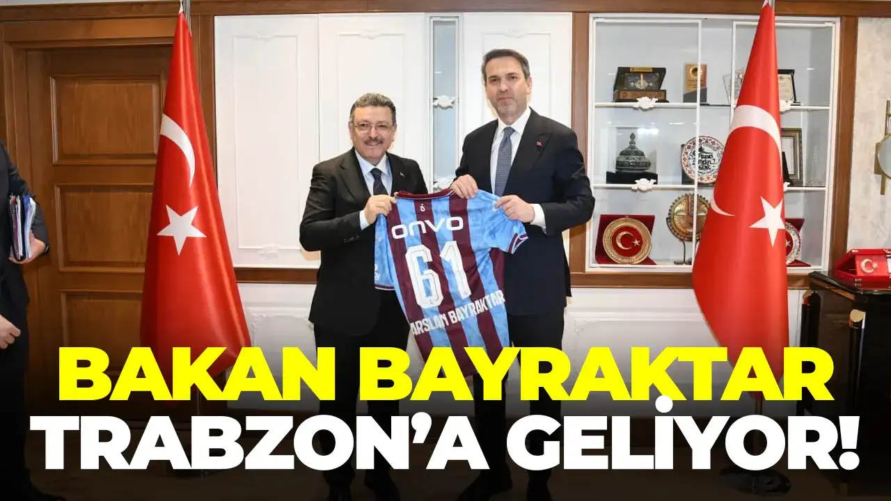 Bakan Bayraktar Trabzon’a geliyor: Gündem yoğun olacak