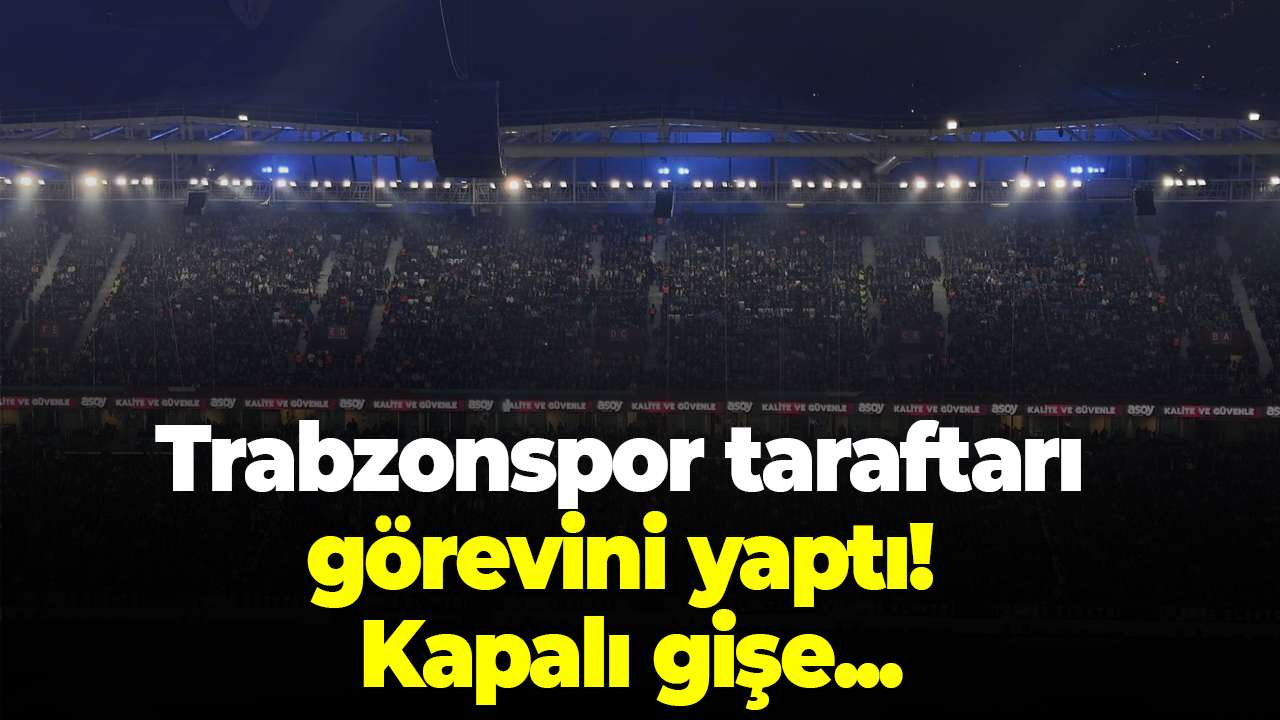 Trabzonspor taraftarı Galatasaray karşısında görevini yaptı! Kapalı gişe...