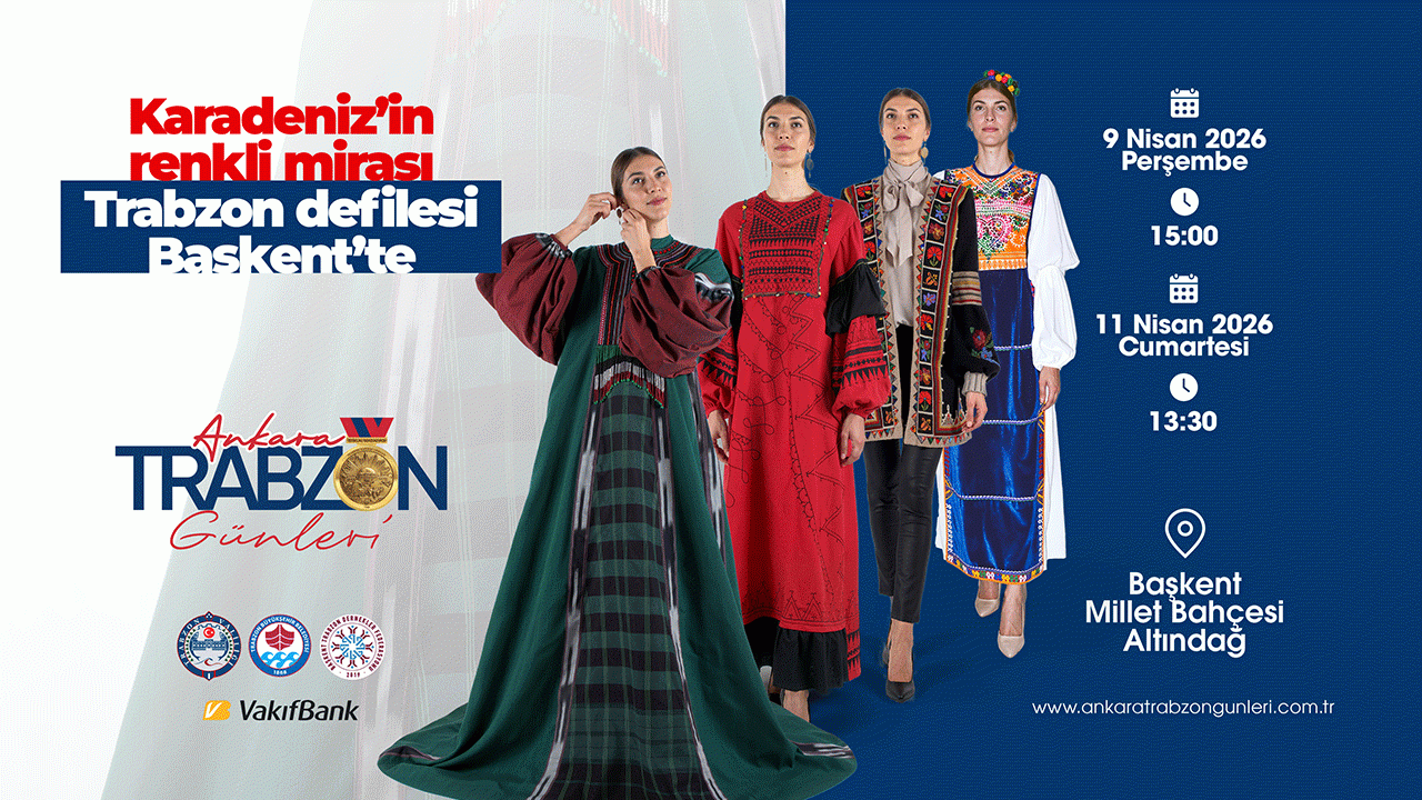 Karadeniz’in renkli mirası Trabzon defilesi Başkent’te