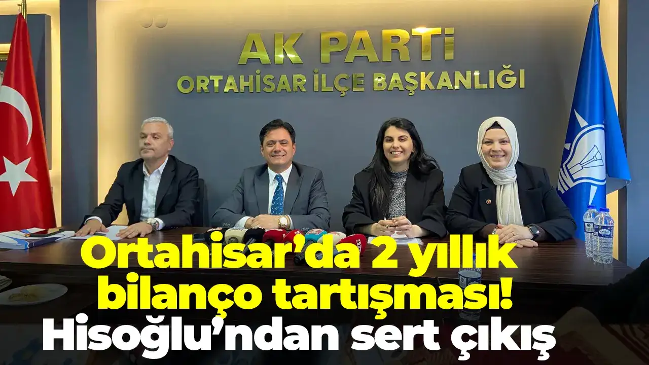 Ortahisar’da 2 yıllık bilanço tartışması: Hisoğlu’ndan sert çıkış