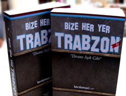"Bize Her Yer Trabzon'TS Cluplarda