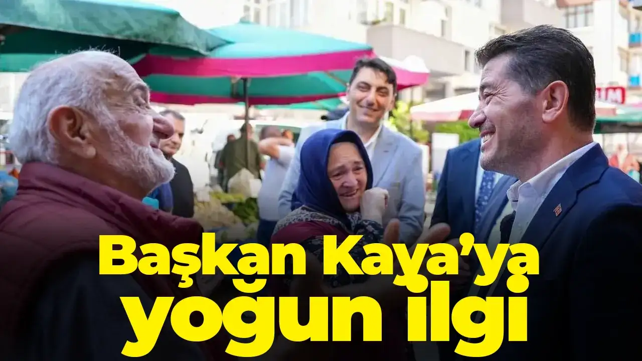 Başkan Kaya’ya yoğun ilgi