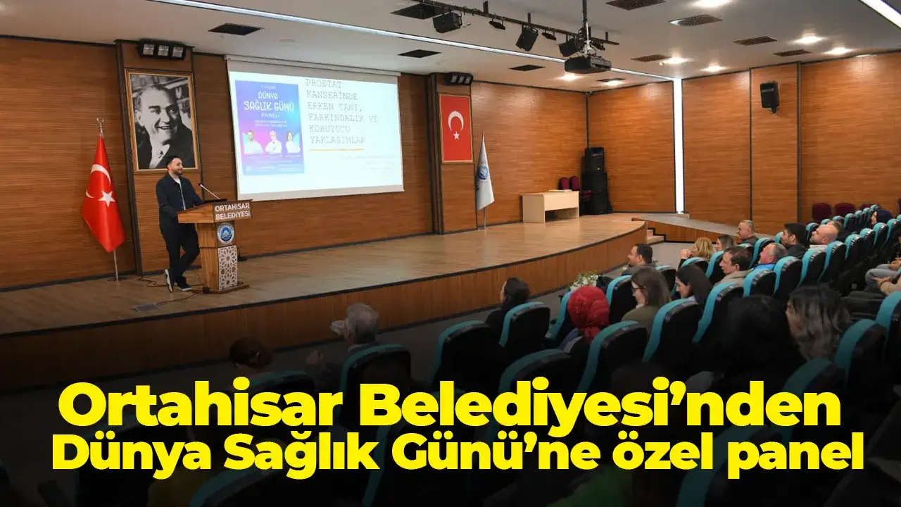 Ortahisar Belediyesi’nden Dünya Sağlık Günü’ne özel panel
