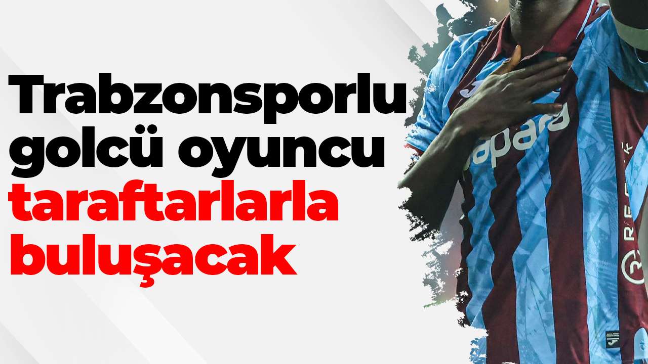 Trabzonspor'da Paul Onuachu taraftarlarla bir araya geliyor: Detaylar belli oldu