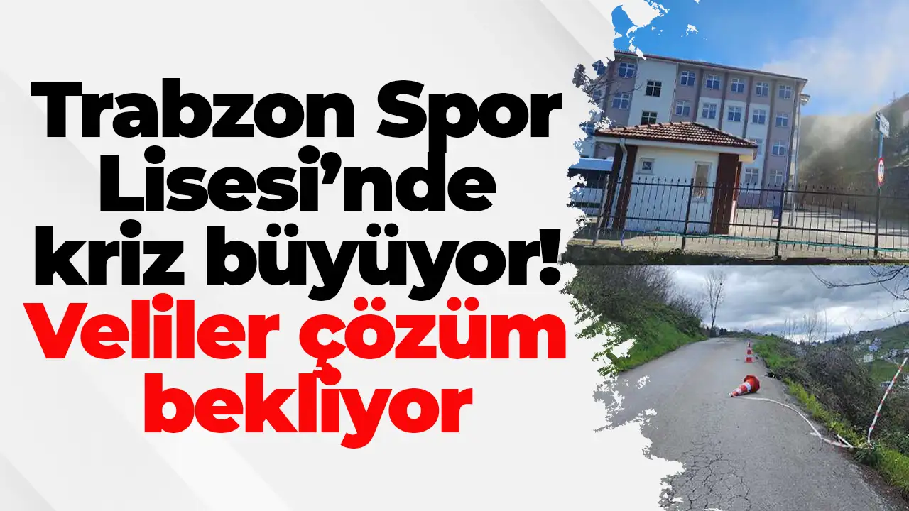 Trabzon Spor Lisesi’nde kriz büyüyor! Veliler çözüm bekliyor