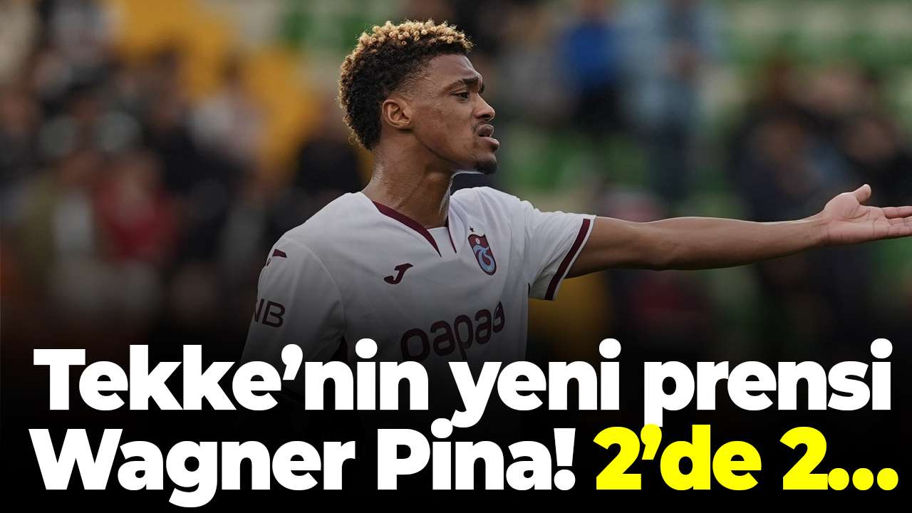Trabzonspor Teknik Direktörü Fatih Tekke’nin yeni prensi Wagner Pina! 2’de 2…