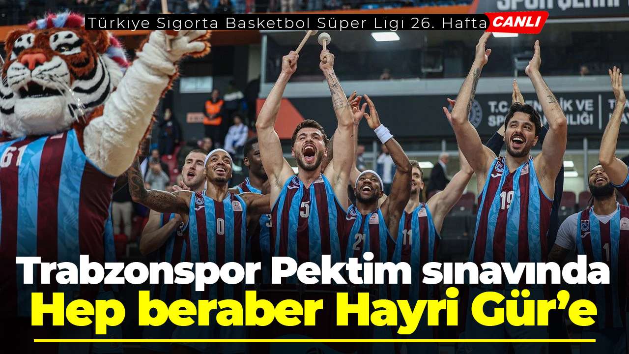 Trabzonspor - Petkimspor maçı canlı anlatımı Haber61’de