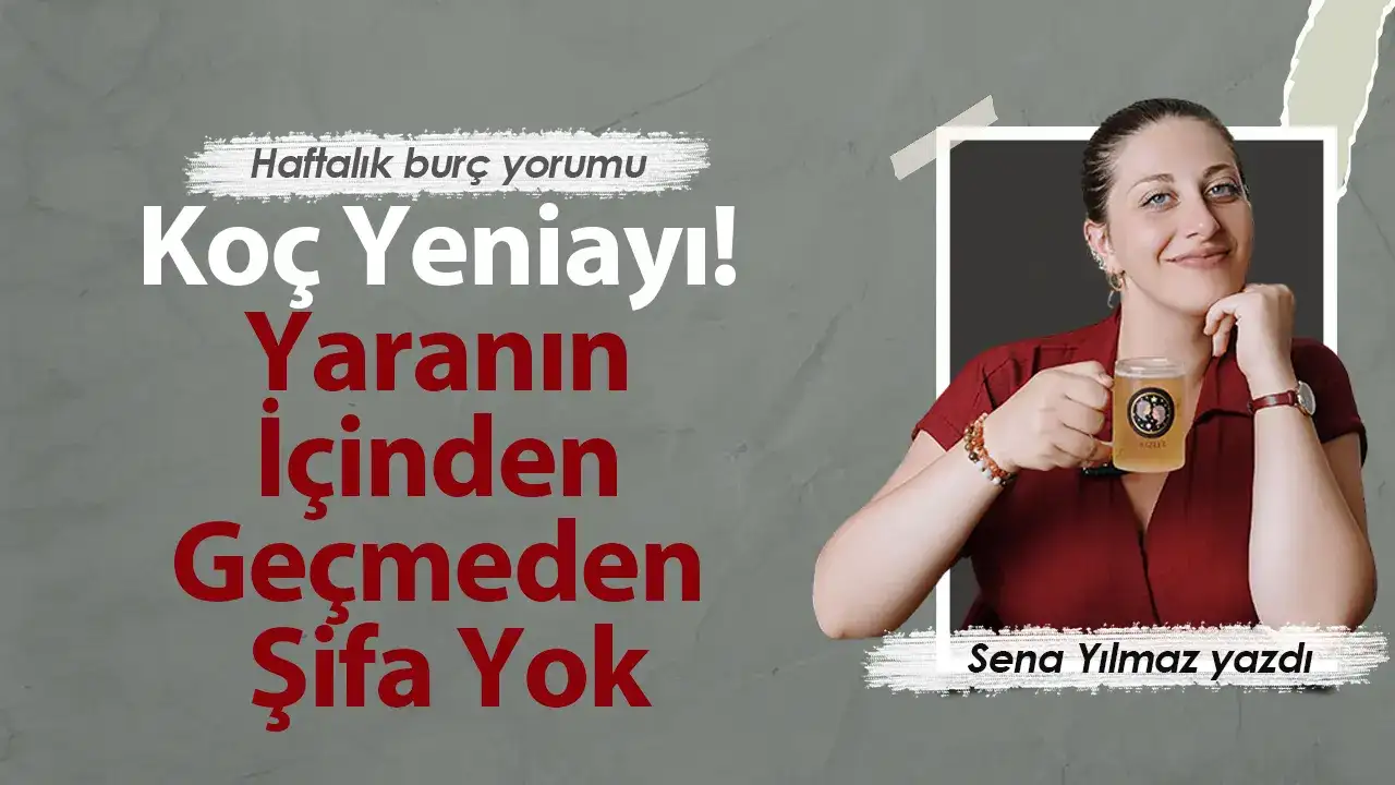 13-19 Nisan Haftası Burçları Neler Bekliyor? Koç Burcunda Yeni Ay
