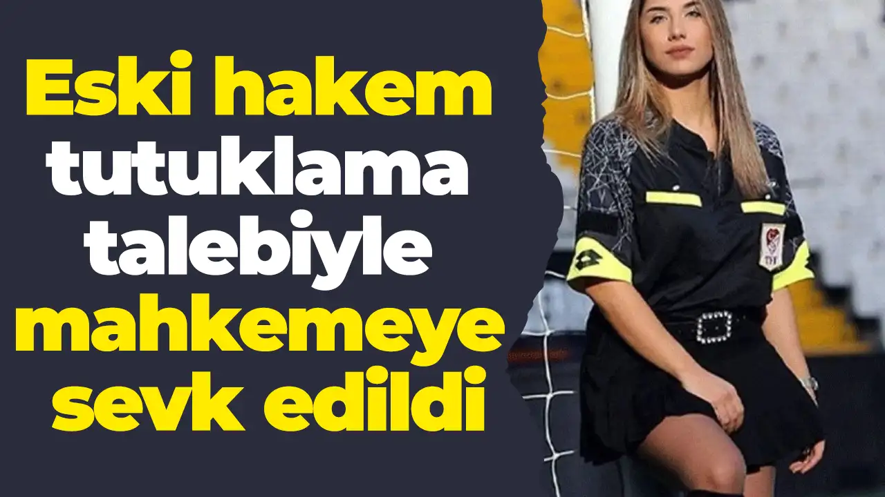 Ünlülere yönelik uyuşturucu soruşturmasında yeni gelişme! Eski hakem tutuklama talebiyle mahkemeye sevk edildi