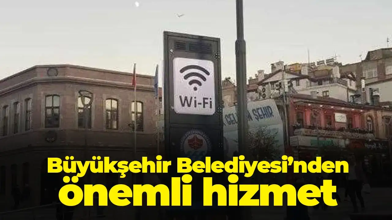 Büyükşehir Belediyesi’nden önemli hizmet
